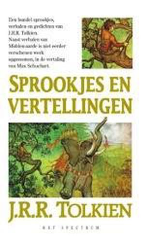 Sprookjes & vertellingen by J.R.R. Tolkien, Max Schuchart