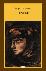 Teneke by Yaşar Kemal