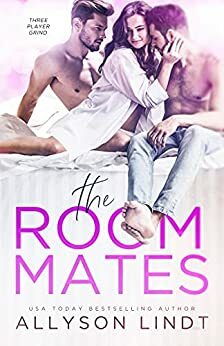 The Roommates by Allyson Lindt