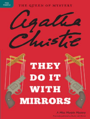 They Do It with Mirrors by Agatha Christie