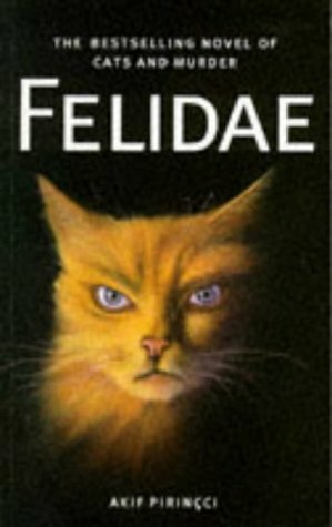 Felidae by Akif Pirinçci