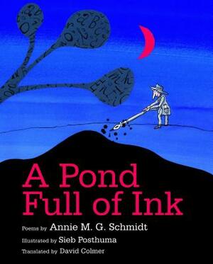 A Pond Full of Ink by Annie M.G. Schmidt