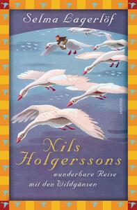 Nils Holgerssons wunderbare Reise mit den Wildgänsen by Selma Lagerlöf