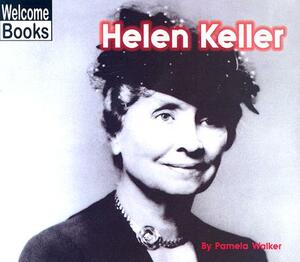 Helen Keller by Pamela Walker