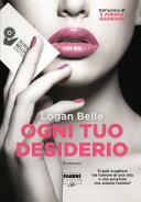 Ogni tuo desiderio by Logan Belle