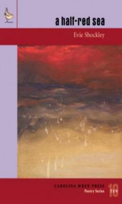 A Half-Red Sea by Evie Shockley