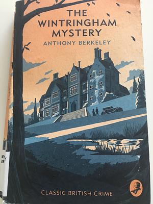 The Wintringham Mystery by Anthony Berkeley