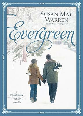 Evergreen by Susan May Warren