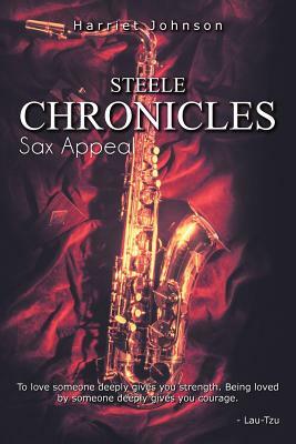 Steele Chronicles: Sax Appeal by Harriet Johnson