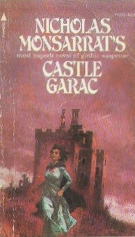 Castle Garac by Nicholas Monsarrat
