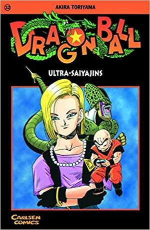 Dragon Ball, Vol. 32. Ultra-Saiyajins by Akira Toriyama