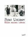 Bilder Meines Lebens by Peter Ustinov