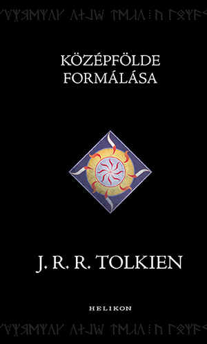 Középfölde formálása by J.R.R. Tolkien, Christopher Tolkien