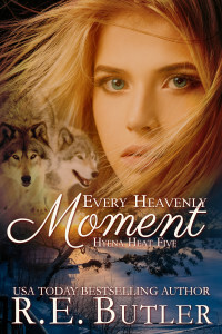 Every Heavenly Moment by R.E. Butler