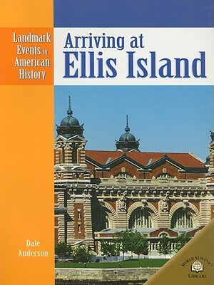 Arriving at Ellis Island by Dale Anderson