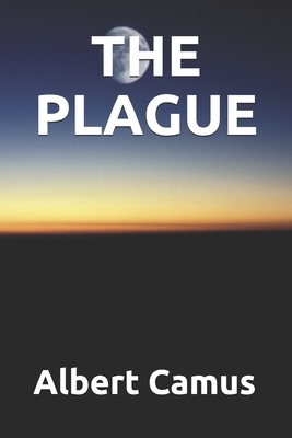 The Plague by Albert Camus, Stuart Gilbert