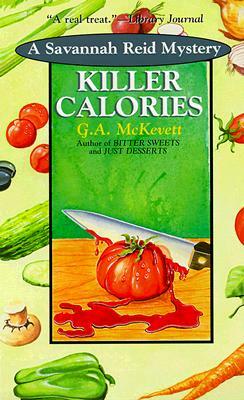Killer Calories by G.A. McKevett
