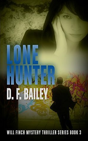 Lone Hunter by D.F. Bailey