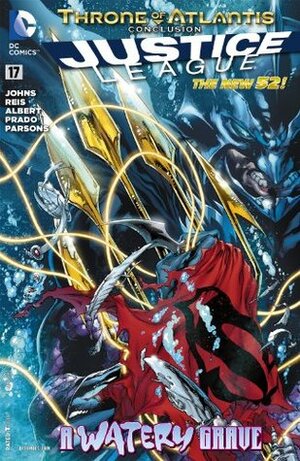 Justice League #17 by Paul Pelletier, Geoff Johns, Rob Prado, Ivan Reis