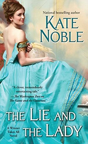 The Lie and the Lady by Kate Noble