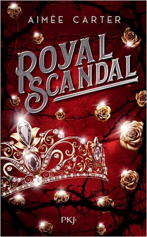 Royal Scandal by Aimée Carter