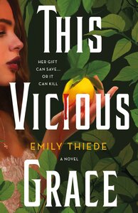 This Vicious Grace by Emily Thiede