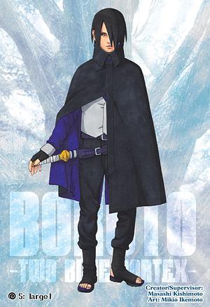 Boruto: Two Blue Vortex: Chapter 5- Target by Masashi Kishimoto, Miko Ikemoto