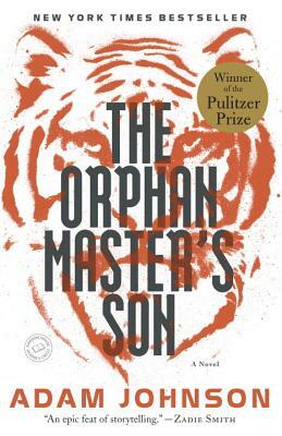 The Orphan Master's Son by Adam Johnson