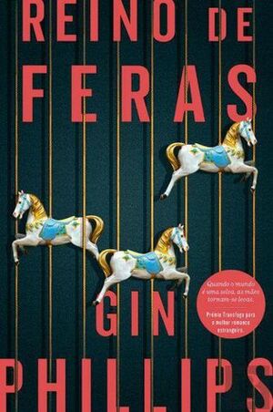 Reino de Feras by Gin Phillips