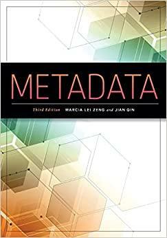 Metadata by Marcia Lei Zeng, Jian Qin