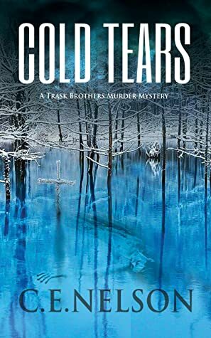 Cold Tears by C.E. Nelson