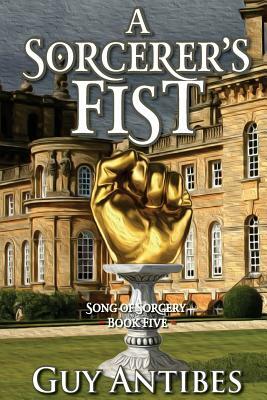 A Sorcerer's Fist by Guy Antibes