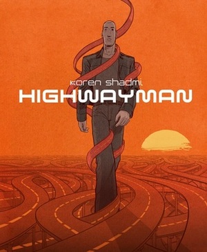 Highwayman by Koren Shadmi