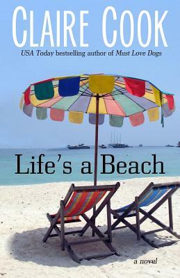 Life's a Beach by Claire Cook