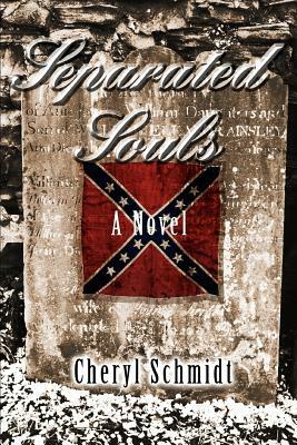 Separated Souls by Cheryl Schmidt