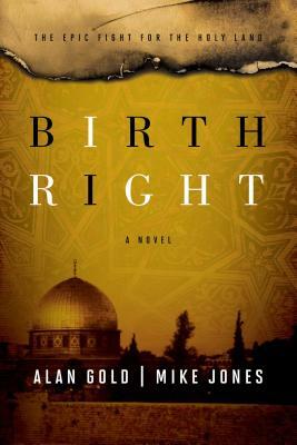 Birthright by Mike Jones, Alan Gold