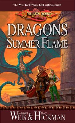 Dragons of Summer Flame by Margaret Weis, Tracy Hickman
