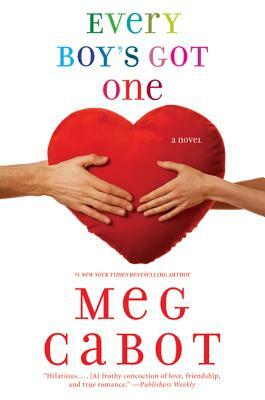 Every Boy's Got One by Meg Cabot