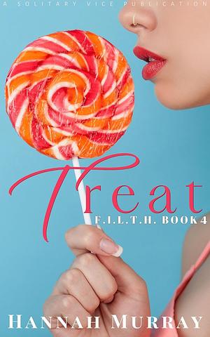 Treat by Hannah Murray