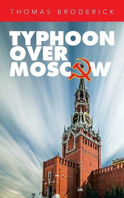 Typhoon Over Moscow by Thomas Broderick