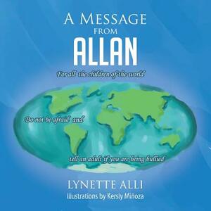 A Message from Allan by Lynette Alli