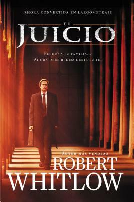 El Juicio by Robert Whitlow