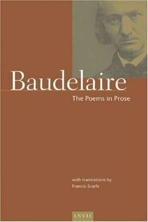 Complete Verse: Poems in Prose Vol 2 by Charles Baudelaire