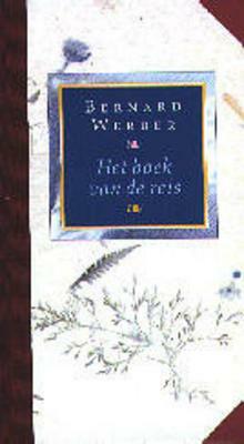 Het boek van de reis by Bernard Werber