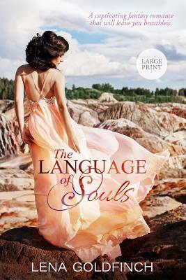 The Language of Souls by Lena Goldfinch