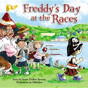 Freddy's Day at the Races by Susan Chalker Browne