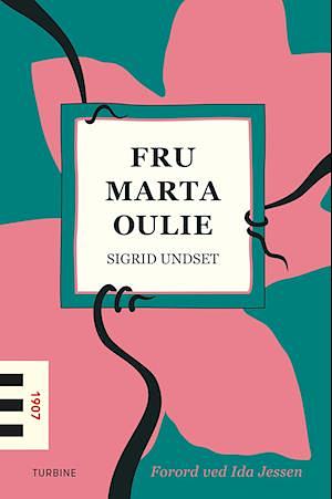 Fru Marta Oulie by Sigrid Undset