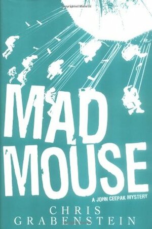 Mad Mouse by Chris Grabenstein