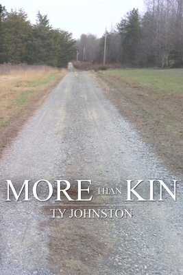 More Than Kin by Ty Johnston