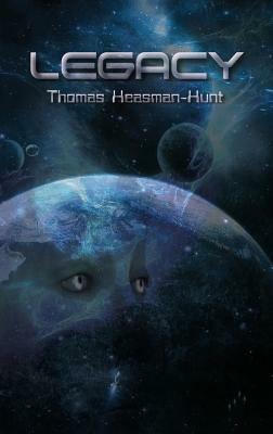 Legacy by Thomas Heasman-Hunt